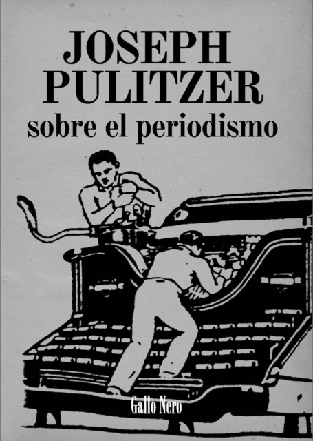 E-kniha Sobre el periodismo Joseph Pulitzer