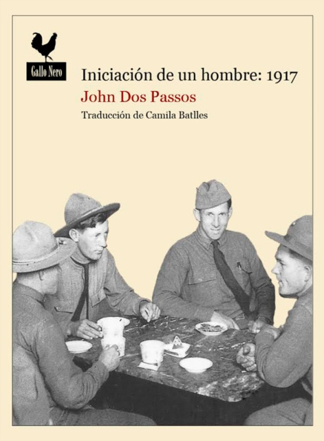 E-book Iniciacion de un hombre: 1917 John Dos Passos