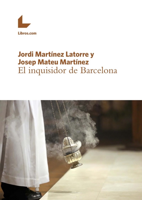 E-Book El inquisidor de Barcelona Jordi Martinez Latorre