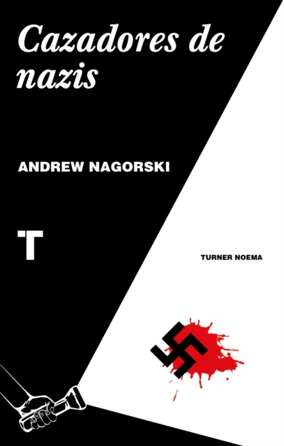 E-book Cazadores de nazis Andrew Nagorski