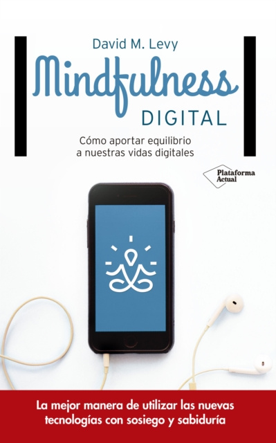 E-book Mindfulness digital David M. Levy