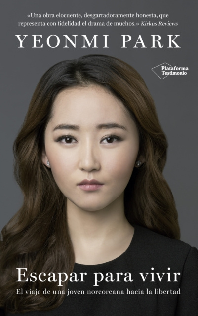 E-kniha Escapar para vivir Yeonmi Park