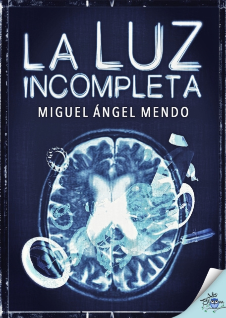 E-book La luz incompleta Miguel Angel Mendo