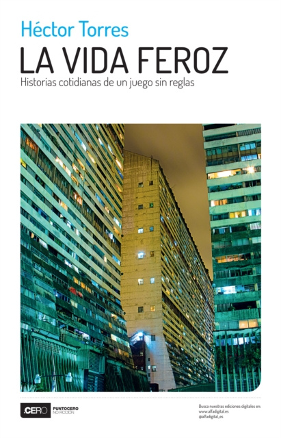ebook La vida feroz Hector Torres