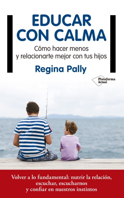 E-book Educar con calma Regina Pally