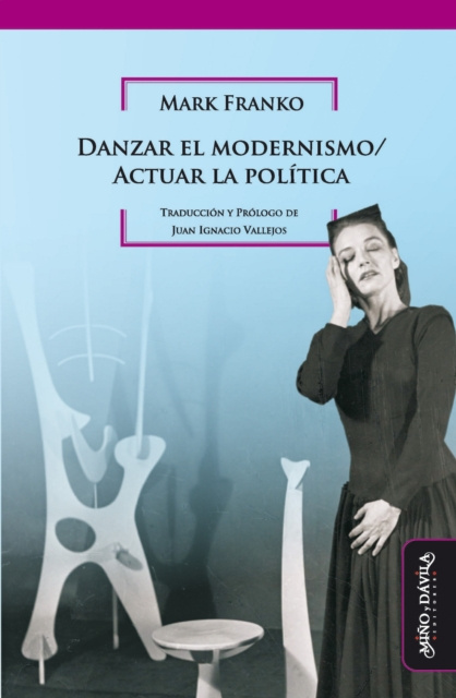E-kniha Danzar el modernismo / Actuar la politica Mark Franko