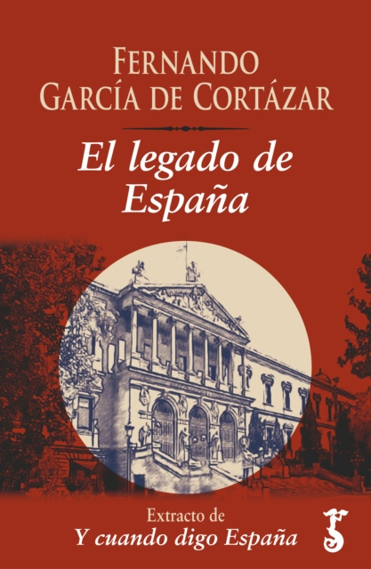 E-book El legado de Espana Fernando Garcia de Cortazar