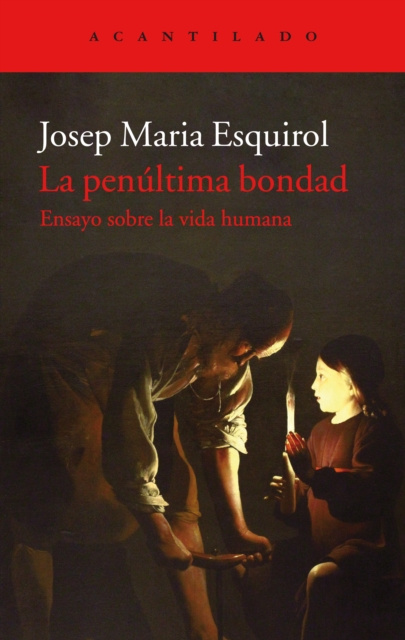 E-book La penultima bondad Josep Maria Esquirol