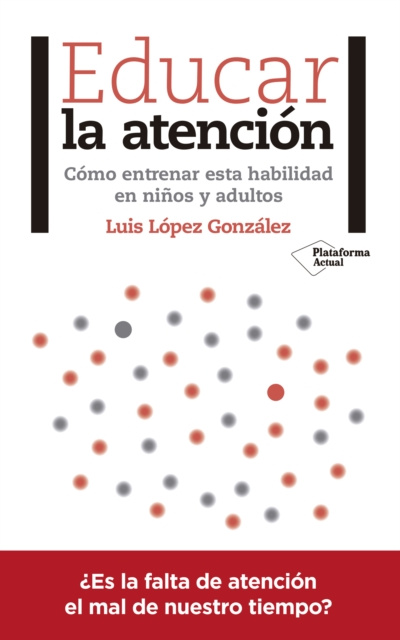 Libro elettronico Educar la atencion Luis Lopez Gonzalez