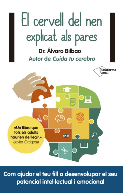 E-kniha El cervell del nen explicat als pares Álvaro Bilbao