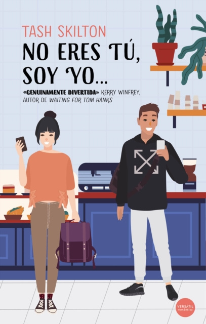 E-book No eres tu, soy yo... Tash Skilton