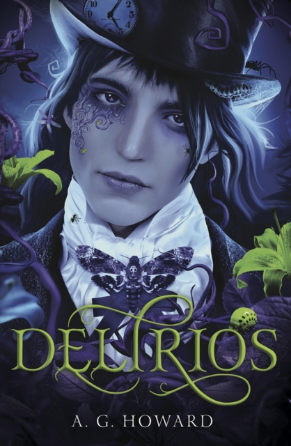 E-Book Delirios A. G. Howard