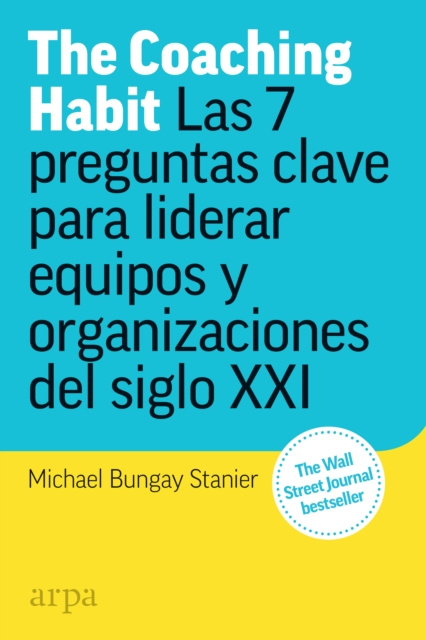 E-kniha Coaching Habit Michael Bungay Stanier