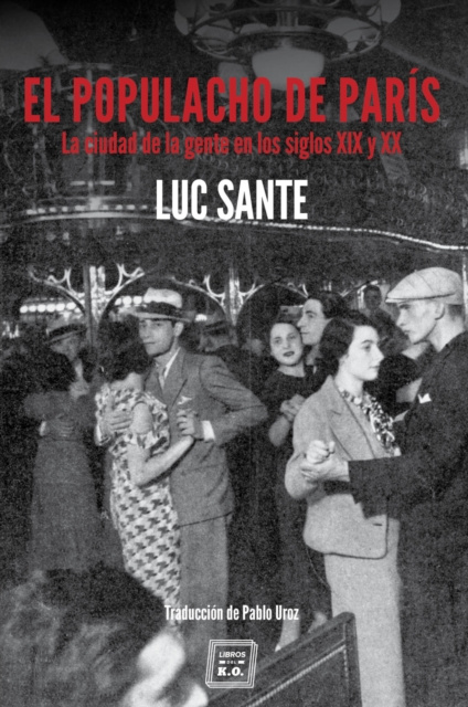 E-kniha El populacho de Paris Luc Sante