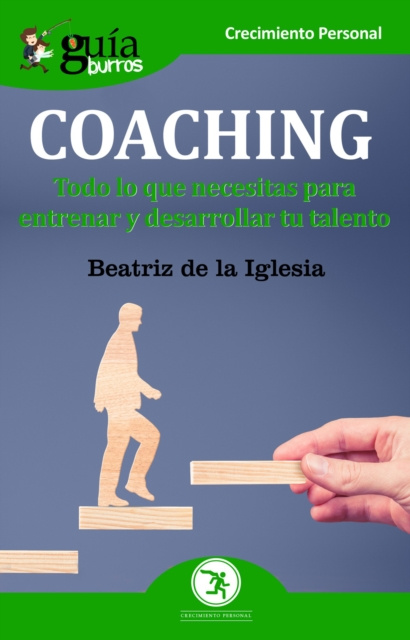 Libro elettronico GuiaBurros: Coaching Beatriz De la Iglesia Casado