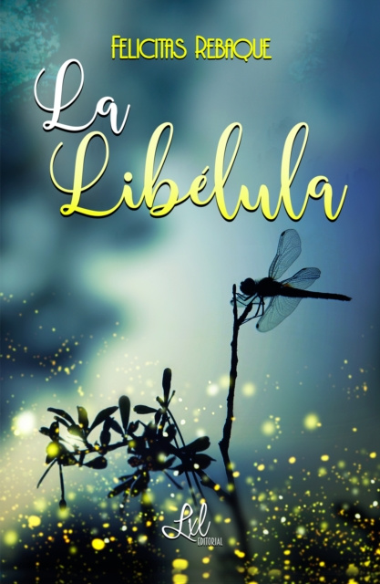 E-Book La libelula Felicitas Rebaque