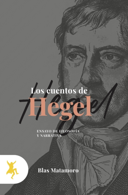 E-book Los cuentos de Hegel Blas Matamoro