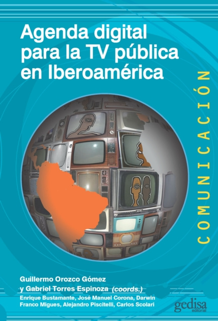 E-kniha Agenda digital para la TV publica en Iberoamerica Guillermo Orozco Gomez