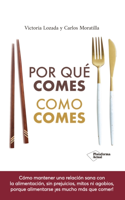 E-book Por que comes como comes Victoria Lozada