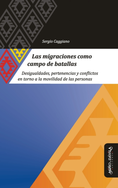 E-kniha Las migraciones como campo de batallas Sergio Caggiano