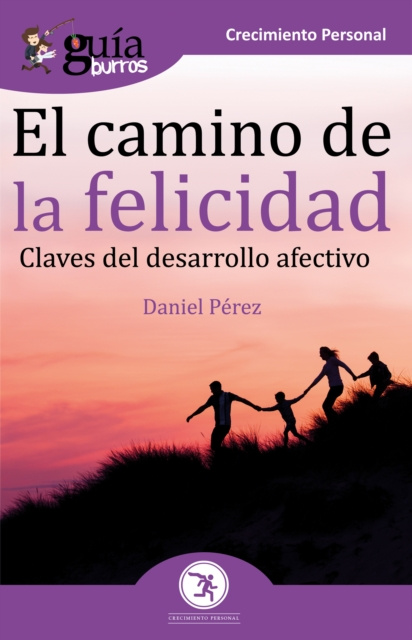 E-kniha GuiaBurros El camino de la felicidad Daniel Perez