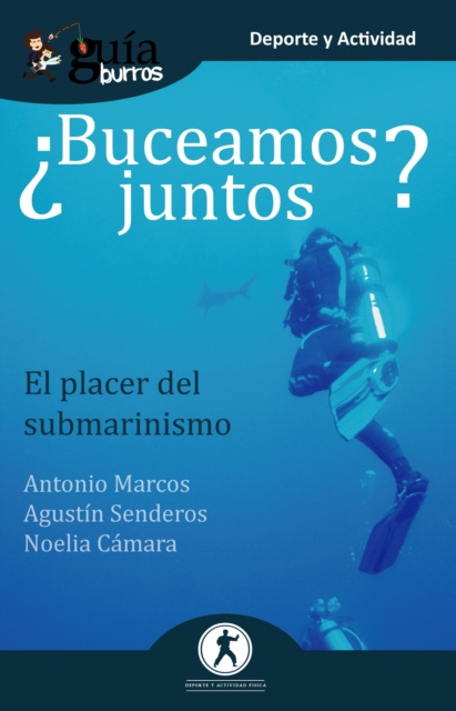 E-book GuiaBurros  Buceamos juntos? Agustin Senderos