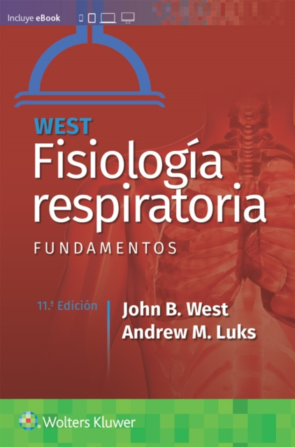 E-kniha West. Fisiologia respiratoria. Fundamentos John B. West