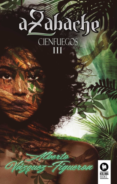 E-kniha Azabache. Cienfuegos III Alberto Vazquez-Figueroa