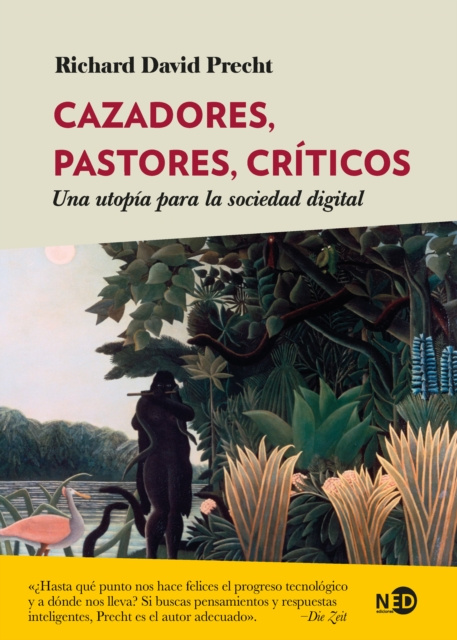 E-book Cazadores, pastores, criticos Richard David Precht