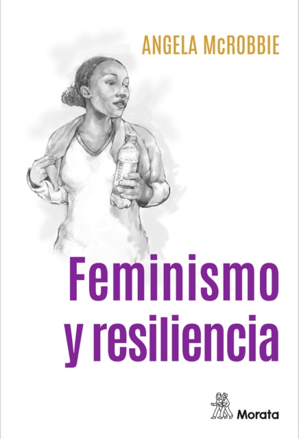 E-kniha Feminismo y resiliencia Angela McRobbie