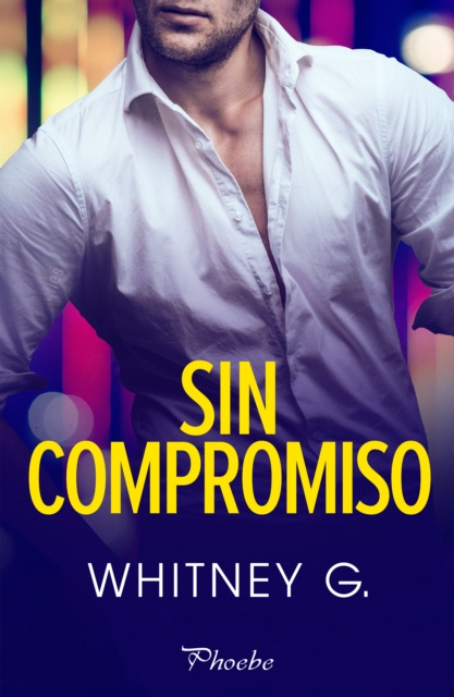 E-kniha Sin compromiso Whitney G.