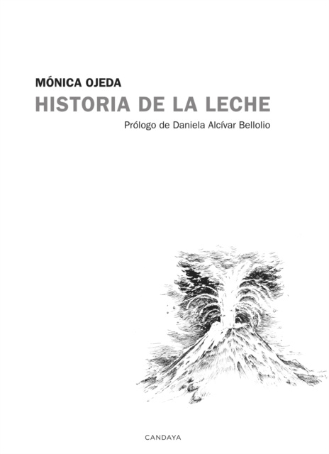 E-book Historia de la leche Monica Ojeda