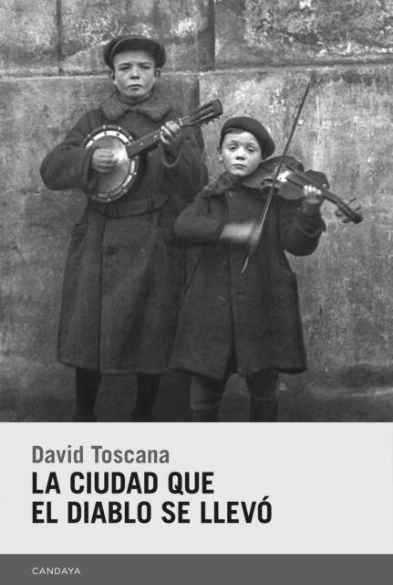 E-book La ciudad que el diablo se llevo David Toscana