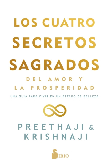 E-book Los cuatro secretos sagrados del amor y la prosperidad Preethaji