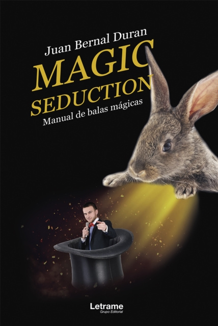 E-book Magic seduction Juan Bernal Duran
