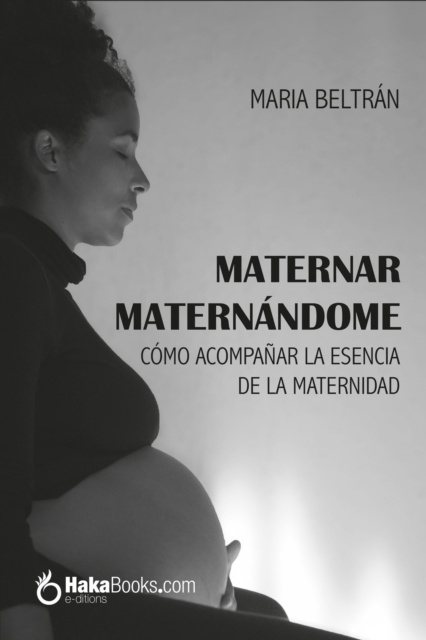 E-Book Maternar, Maternandome Maria Beltran