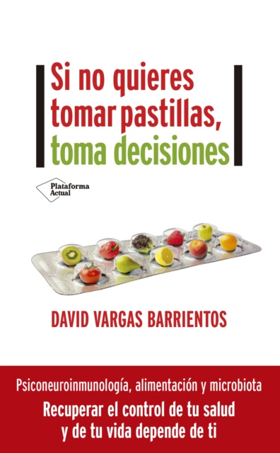 E-kniha Si no quieres tomar pastillas, toma decisiones David Vargas