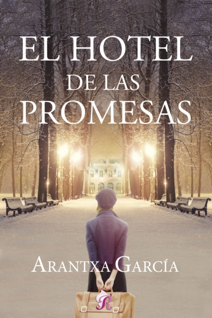 E-Book El hotel de las promesas Arantxa Garcia