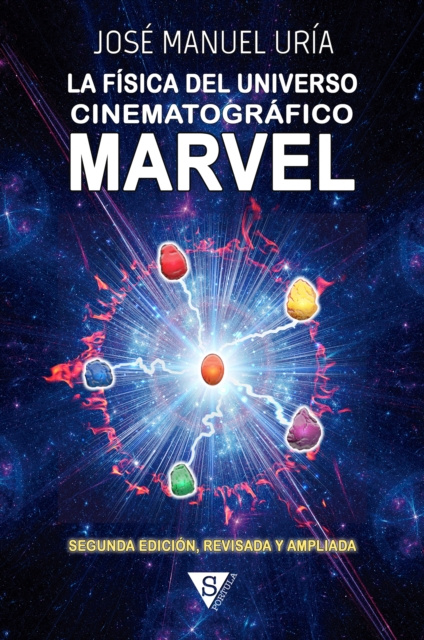 E-book La fisica del Universo Cinematografico Marvel Jose Manuel Uria