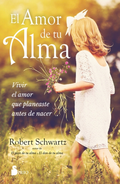 E-kniha El amor de tu alma Robert Schwartz
