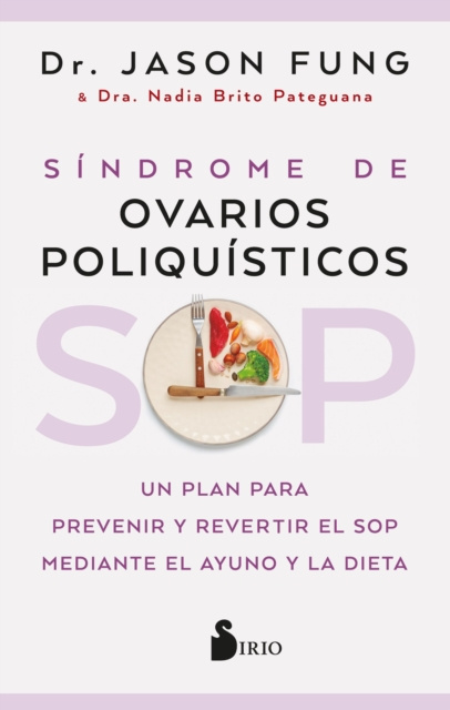 E-kniha SOP: Sindrome de Ovarios Poliquisticos Nadia Brito Pateguana