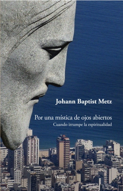 E-kniha Por una mistica de ojos abiertos Johann Baptist Metz