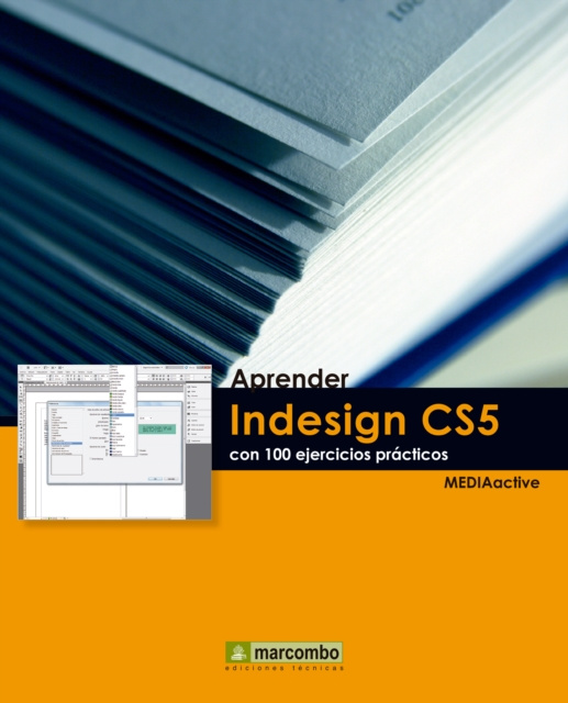 E-book Aprender Indesign CS5 con 100 ejercicios practicos MEDIAactive