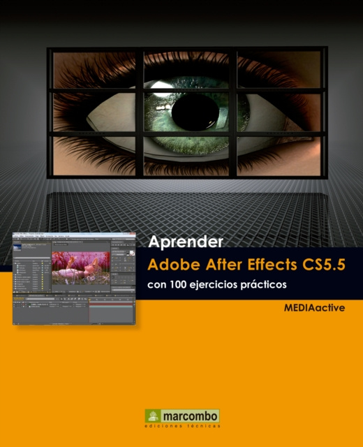 E-book Aprender Adobe After Effects CS5.5 con 100 ejercicios practicos MEDIAactive