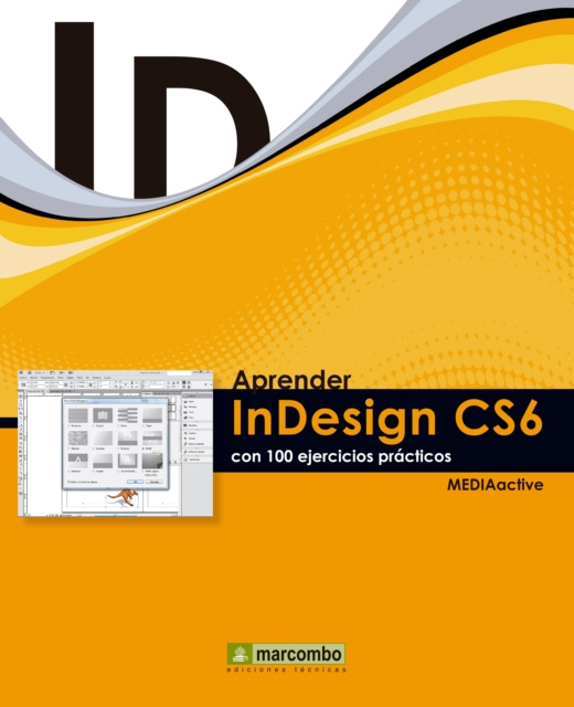E-book Aprender InDesign CS6 con 100 ejercicios practicos MEDIAactive