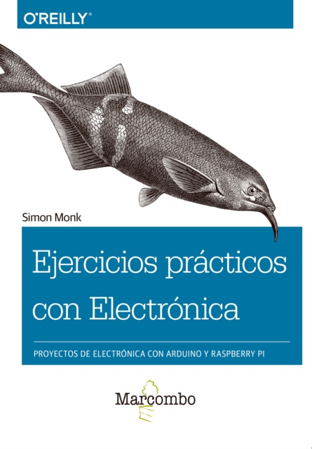 Libro electrónico Ejercicios practicos con Electronica Simon Monk