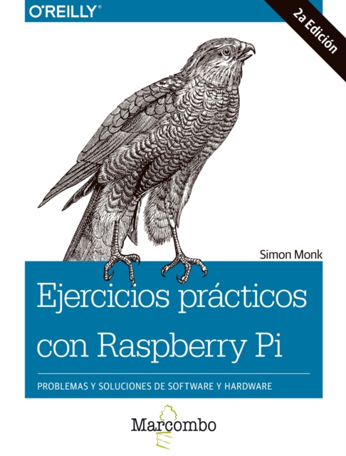 E-Book Ejercicios practicos con Raspberry Pi Simon Monk