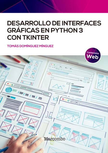 E-book Desarrollo de interfaces graficas en Python 3 con Tkinter Tomas Dominguez Minguez
