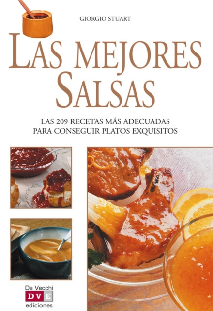 E-book Las mejores salsas. Las 209 recetas mas adecuadas Giorgio Stuart