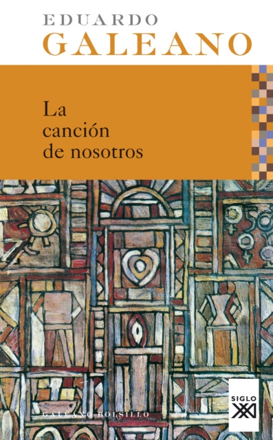 E-Book Cancion de nosotros Eduardo Galeano